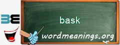 WordMeaning blackboard for bask
